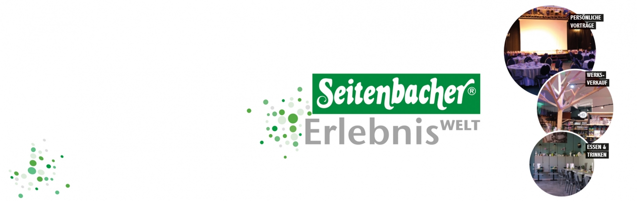 Seitenbacher Erlebniswelt Seitenbacher Karles Seitenbacher Forum Seidenbacher Werksverkauf alles unter einer Decke